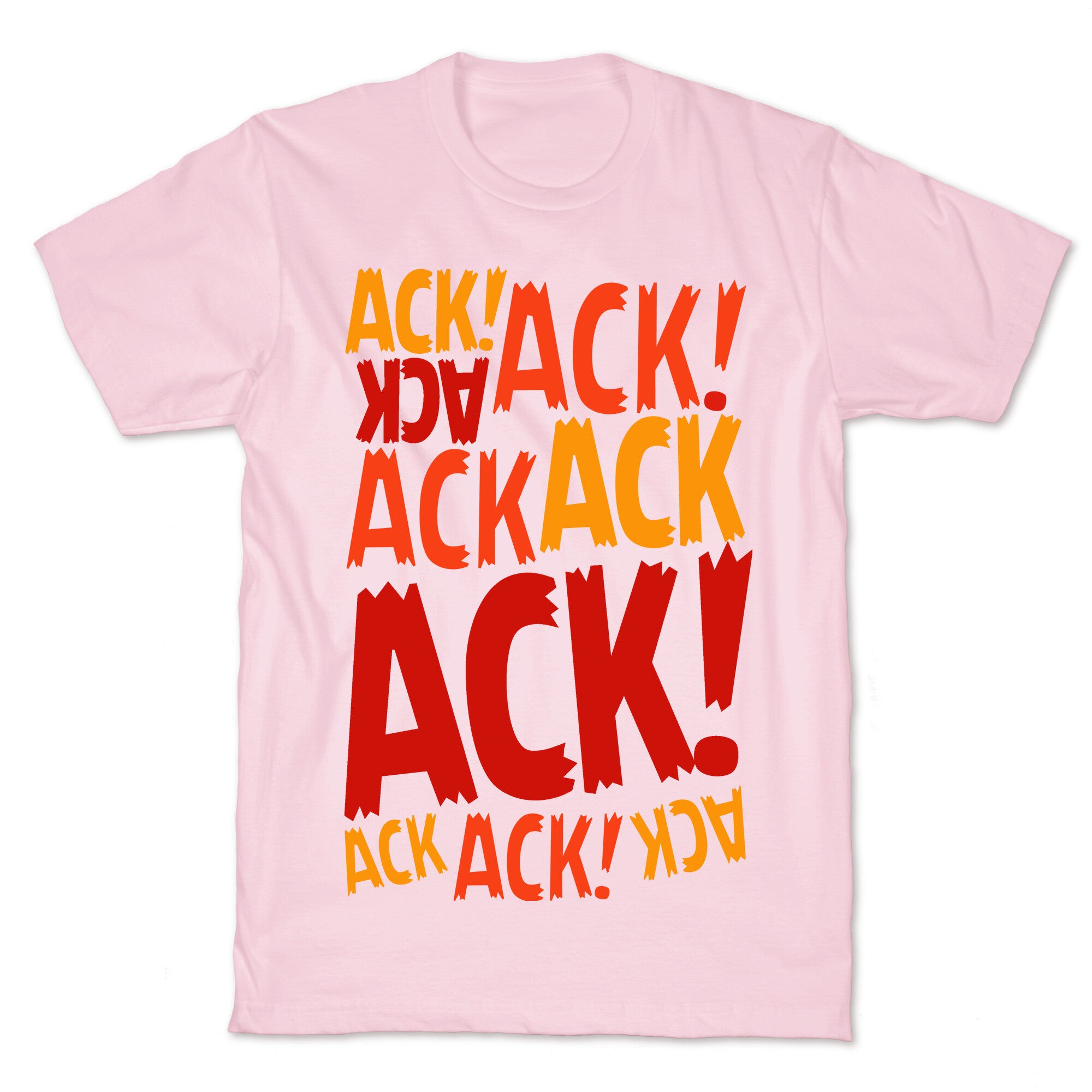 Ack Ack Ack T-Shirt
